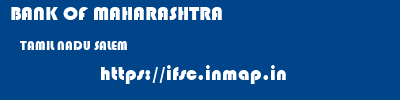 BANK OF MAHARASHTRA  TAMIL NADU SALEM    ifsc code